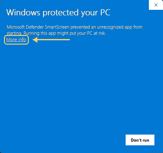 The Windows SmartScreen box: 'Windows protected your PC', with the 'More info' link marked